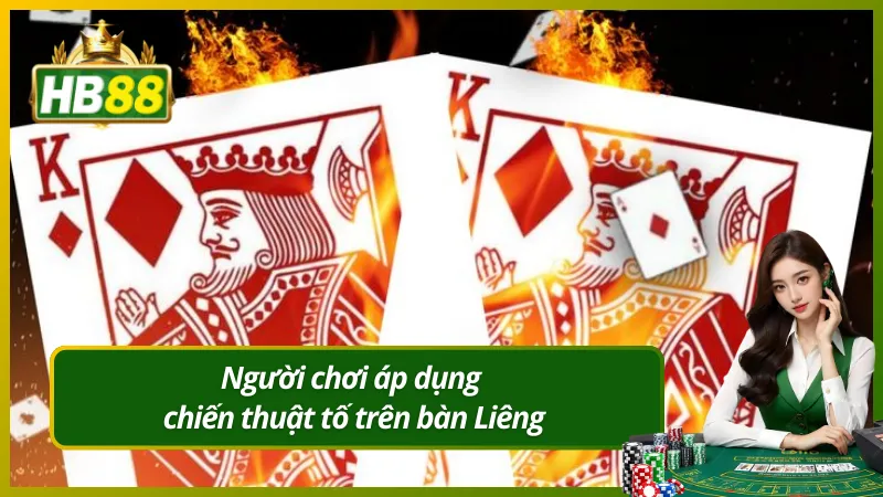 Người chơi áp dụng chiến thuật tố trên bàn Liêng