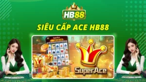 Siêu Cấp ACE