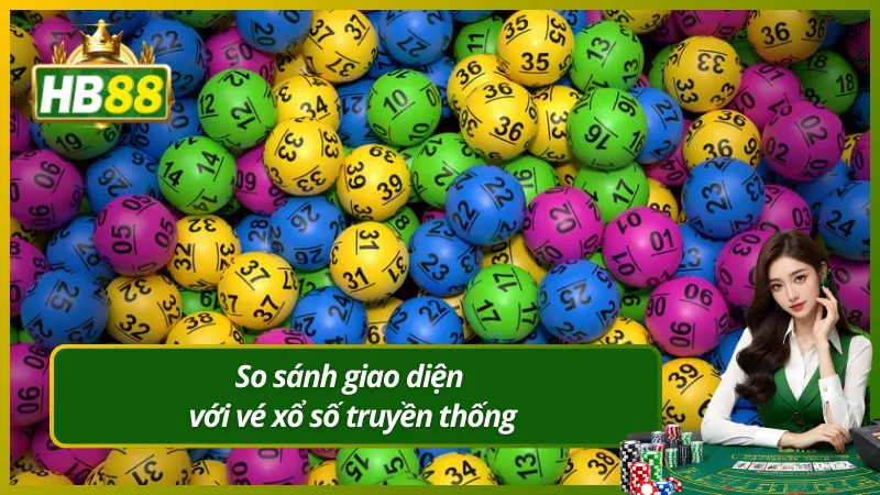 So sánh giao diện với vé xổ số truyền thống
